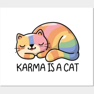 Karma Is A Cat Posters and Art